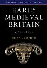 Early Medieval Britain, c. 500–1000