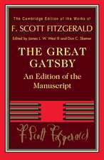 The Great Gatsby: An Edition of the Manuscript