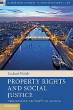 Property Rights and Social Justice: Progressive Property in Action