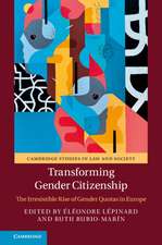 Transforming Gender Citizenship: The Irresistible Rise of Gender Quotas in Europe