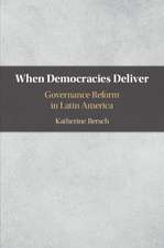 When Democracies Deliver