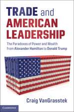 Trade and American Leadership