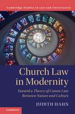 Church Law in Modernity: Toward a Theory of Canon Law between Nature and Culture