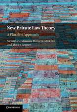 New Private Law Theory: A Pluralist Approach