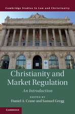 Christianity and Market Regulation: An Introduction