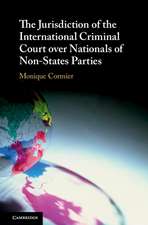 The Jurisdiction of the International Criminal Court over Nationals of Non-States Parties