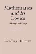 Mathematics and Its Logics: Philosophical Essays