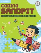 Coding Sandpit Level 2 Student's Book: Computational Thinking Skills for Students