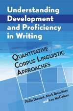 Understanding Development and Proficiency in Writing: Quantitative Corpus Linguistic Approaches