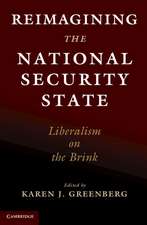 Reimagining the National Security State: Liberalism on the Brink