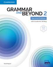 Grammar and Beyond Level 2 Student's Book with Online Practice: with Academic Writing