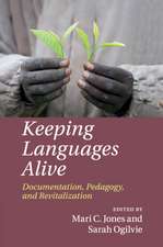 Keeping Languages Alive: Documentation, Pedagogy and Revitalization