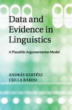 Data and Evidence in Linguistics: A Plausible Argumentation Model