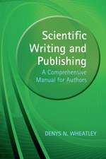 Scientific Writing and Publishing: A Comprehensive Manual for Authors