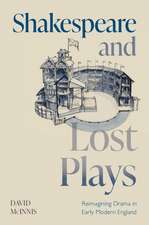 Shakespeare and Lost Plays