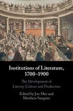 Institutions of Literature, 1700–1900