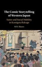 The Comic Storytelling of Western Japan: Satire and Social Mobility in Kamigata Rakugo