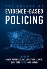 The Future of Evidence-Based Policing