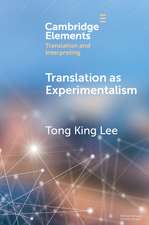 Translation as Experimentalism: Exploring Play in Poetics