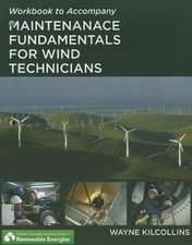 Workbook to Accompany Maintenance Fundamentals for Wind Technicians