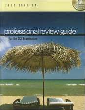 Professional Review Guide for the Cca Examination, 2012 Edition