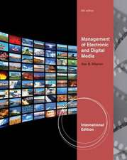 Management of Electronic and Digital Media, International Edition