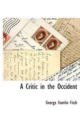 A Critic in the Occident