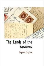 The Lands of the Saracens