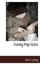 Funny Pop-Guns