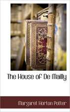 The House of de Mailly