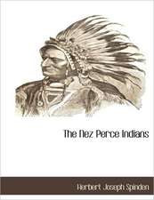 The Nez Perce Indians