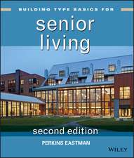 Building Type Basics for Senior Living, Second Edition