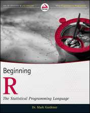 Beginning R – The Statistical Programming Language