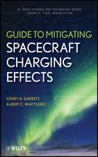 Guide to Mitigating Spacecraft Charging Effects