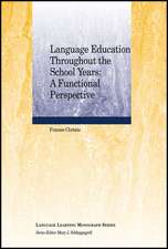 Language Education Throughout the School Years – A Functional Perspective