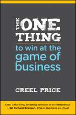 The One Thing to Win at the Game of Business – Master the Art of Decisionship – The Key to Making Better, Faster Decisions