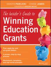 The Insider′s Guide to Winning Education Grants