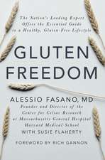 Gluten Freedom: The Nation's Leading Expert Offers the Essential Guide to a Healthy, Gluten-Free Lifestyle