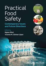 Practical Food Safety – Contemporary Issues and Future Directions