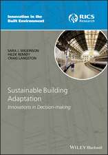 Sustainable Building Adaptation – Innovations in Decision–making