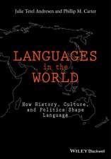 Languages in The World – How History, Culture, and Politics Shape Language