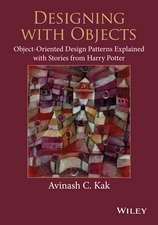 Designing with Objects – Object–Oriented Design Patterns Explained with Stories from Harry Potter