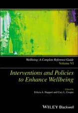 Interventions and Policies to Enhance Wellbeing – Wellbeing – A Complete Reference Guide, Vol 6