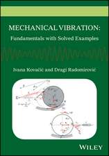 Mechanical Vibration – Fundamentals with Solved Examples