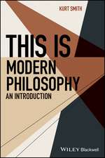 This Is Modern Philosophy – An Introduction