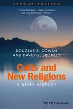 Cults and New Religions – A Brief History 2e