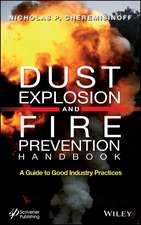 Dust Explosion and Fire Prevention Handbook – A Guide to Good Industry Practices