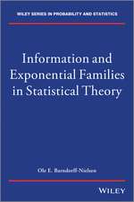 Information and Exponential Families in Statistical Theory 2e