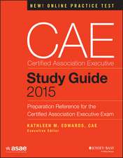 Preparation Reference for the Certified Association Executive Exam + Practice Test Bank