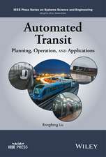 Automated Transit – Planning, Operation, and Applications